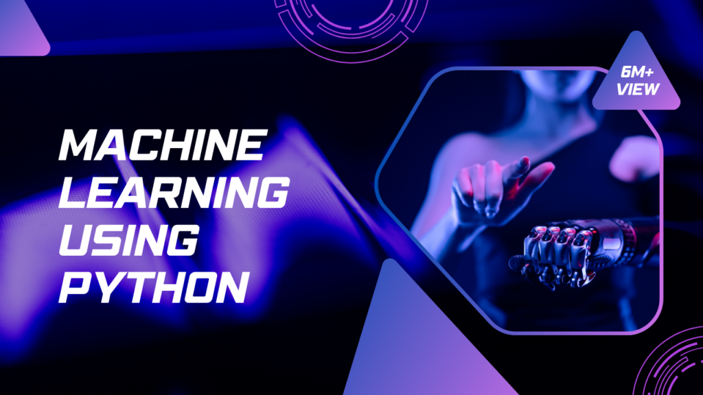 Machine Learning Using Python